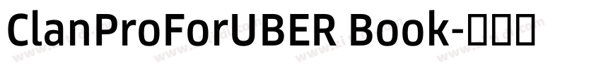 ClanProForUBER Book字体转换 ClanProForUBER Book字体转换